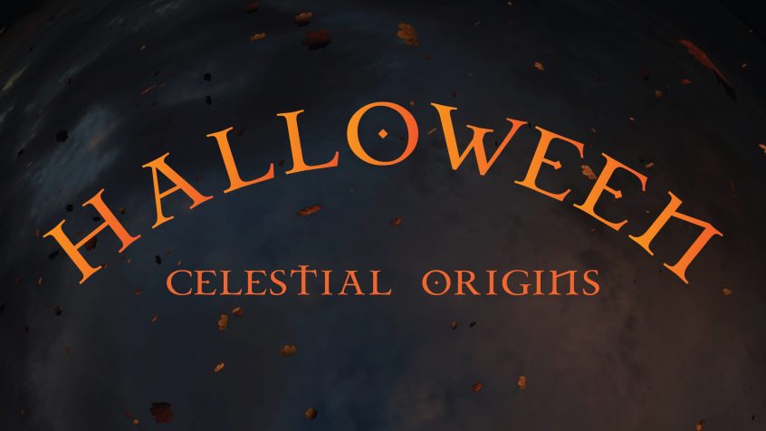 Halloween: Celestial Origins - Versant Power Astronomy Center and ...